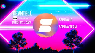 DevNTell - Sepana.io