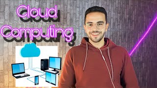 Cloud Computing | الحوسبه السحابيه في 8 دقائق