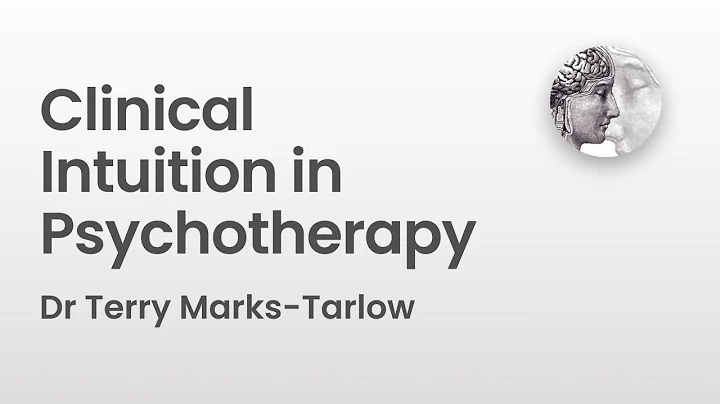 Clinical Intuition in Psychotherapy | Dr Terry Mar...