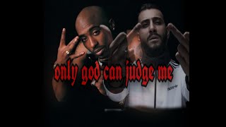 Samra X 2Pac - only god can judge me