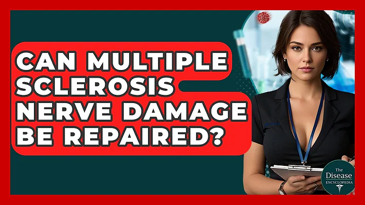 Can Multiple Sclerosis Nerve Damage Be Repaired? - The Disease Encyclopedia
