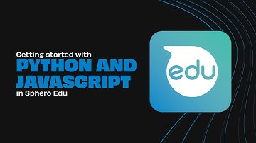 Getting started with Python and JavaScript in Sphero Edu