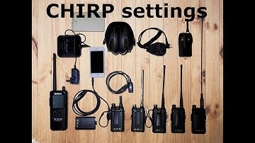 CHIRP settings for Baofengs