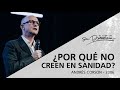 📻 ¿Por qué no creen en sanidad? (Serie Sanidad 8/19) - Andrés Corson - 18 Octubre 2006