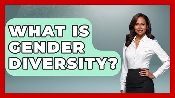 What Is Gender Diversity? - Gender Equality Network