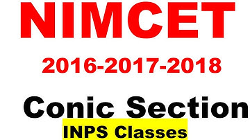 Conic Section Solution of NIMCET 2015 to 2018 Parabola,Ellipse,Hyperbola Lecture by Nitin Agrawal