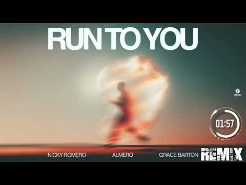 Nicky Romero & Almero, Grace Barton  -  Run To You (HARDGATORZ REMIX)