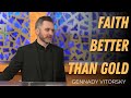 Faith better than gold | Gennady Vitorsky | March 3, 2024 | Living Stream Church
