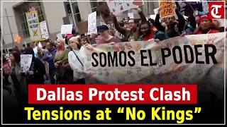 Anti‑Trump “No Kings” rally meets counter‑protesters amid tense standoff in Dallas