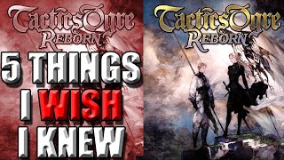 TACTICS OGRE: REBORN - Hints and Tips for Beginners - 5 Things I Wish I Knew Before I Started!