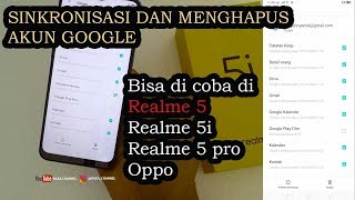 Cara Sinkronisasi dan Menghapus Akun Google di Realme 5i Android ColorOS 6