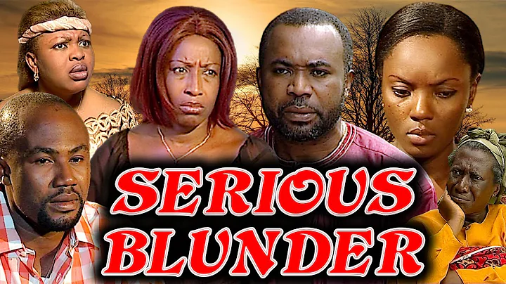 SERIOUS BLUNDER (ZACK ORJI, PATIENCE OZOKWOR, UCHE...