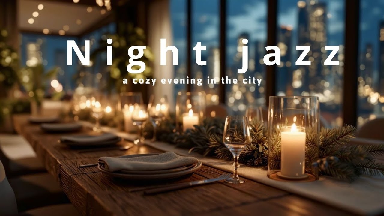 Вечерний джаз для уютного городского вечера | Расслабляющая ночная джазовая музыка