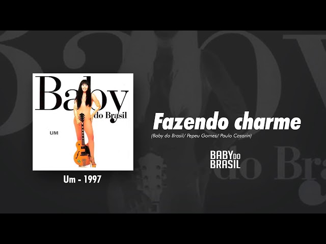 BABY DO BRASIL - FAZENDO CHARME