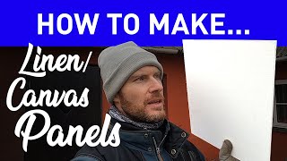 How to make LINEN / CANVAS PANELS: A step by step DIY GUIDE