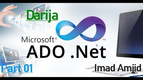 ADO.NET : Cours explicatif | | ADO.NET darija + Mode Connecter & Mode Deconnecter| |#ADO_net