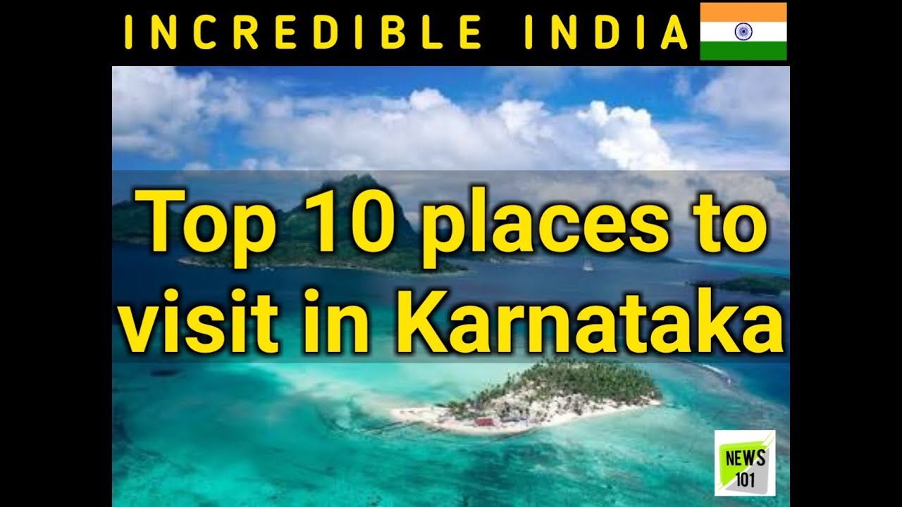 Top 10 Places To Visit In Karnataka | Incredible India | News 101