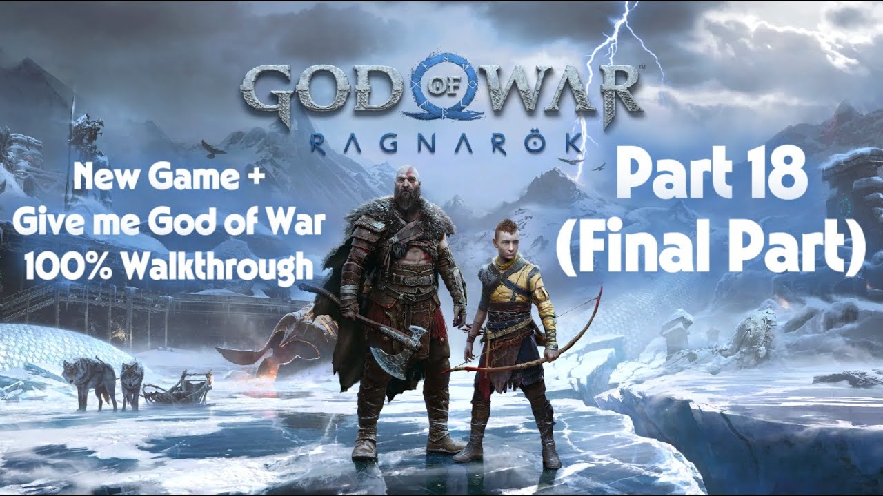 God of War Ragnarok - New Game + Give Me God of War with Zeus Armor 100% Walkthrough (Part 18)