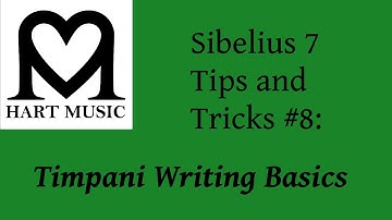 Sibelius 7 Tips & Tricks #8: Timpani Writing Basics