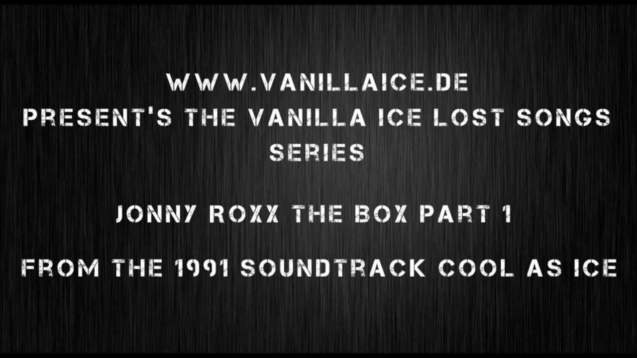 Johnny Rox the Box – Vanilla Ice
