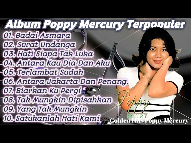 Album Poppy Mercury Terpopuler | Lagu 90an Terbaik | Lagu Slow Rock 90an class=