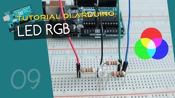 Tutorial Arduino ITA 9: utilizzo del LED RGB ed effetto fade dei colori