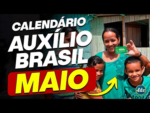 Calendário Auxílio Brasil: Datas dos pagamentos de maio de 2022 (novo valor de 400 reais)