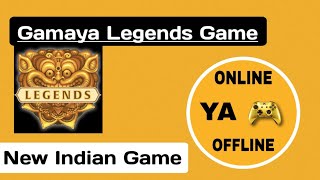 Gamaya Legends Indian Game : ONLINE YA OFFLINE || screenshot 5