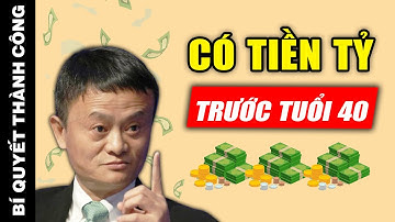 Tiết kiệm TIỀN TỶ trước tuổi 40 không hề khó nếu sở hữu 5 THÓI QUEN đơn giản này (Ai cũng làm được)