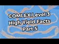 Comlex level 3 high yield facts part 5