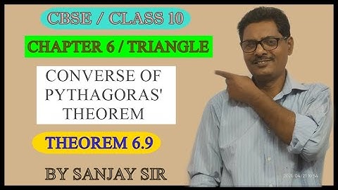 Converse of Pythagoras Theorem Class 10 | NCERT Chapter 6 Triangles | Theorem 6.9 | CBSE
