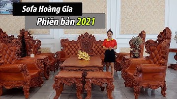 Bộ sofa cổ điển PHIÊN BẢN GIỚI HẠN |2021|