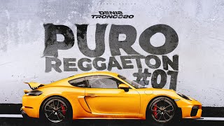 PURO REGGAETON #01 (OLD) - Denis Troncoso