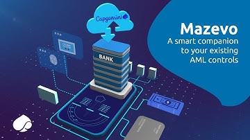 Advanced Anti Money Laundering (AML) solution | MAZEVO by Capgemini