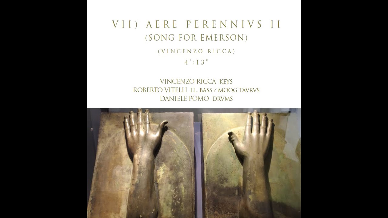 Vincenzo Ricca's The Rome Pro(G)ject III - "AERE PERENNIVS II (SONG FOR ...
