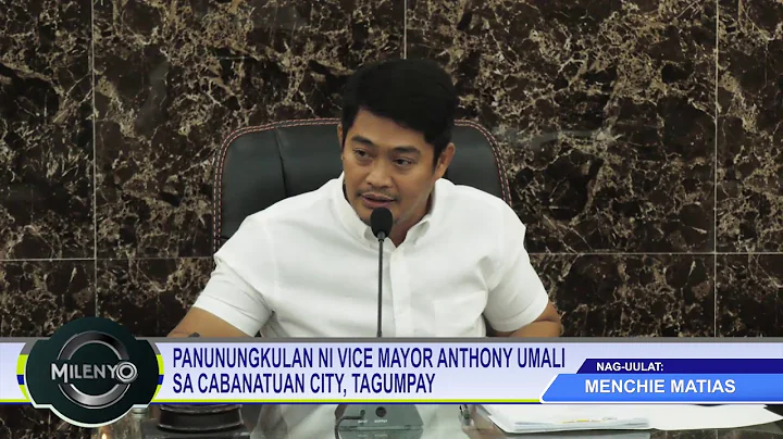 PANUNUNGKULAN NI VICE MAYOR ANTHONY UMALI SA CABAN...