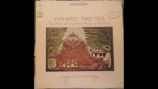 John Antes  Three Trios The Birth Of Chamber Music In America Information