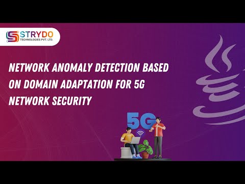 Network anomaly detection based on domain adaptation for 5g Network Security | Java Project