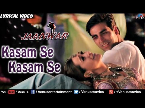 Kasam Se Full Lyrical Video Song | Jaanwar | Akshay Kumar, Karishma Kapoor |