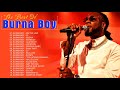 The Best Songs Burna boy Greatest Hits 2021 -  Burna boy AFROBEAT  MIX  Best Songs 2021