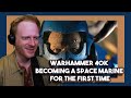 Chicagoan Reacts to WARHAMMER 40K Becoming A Space Marine for the First Time