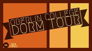Oberlin College Dorm Tour