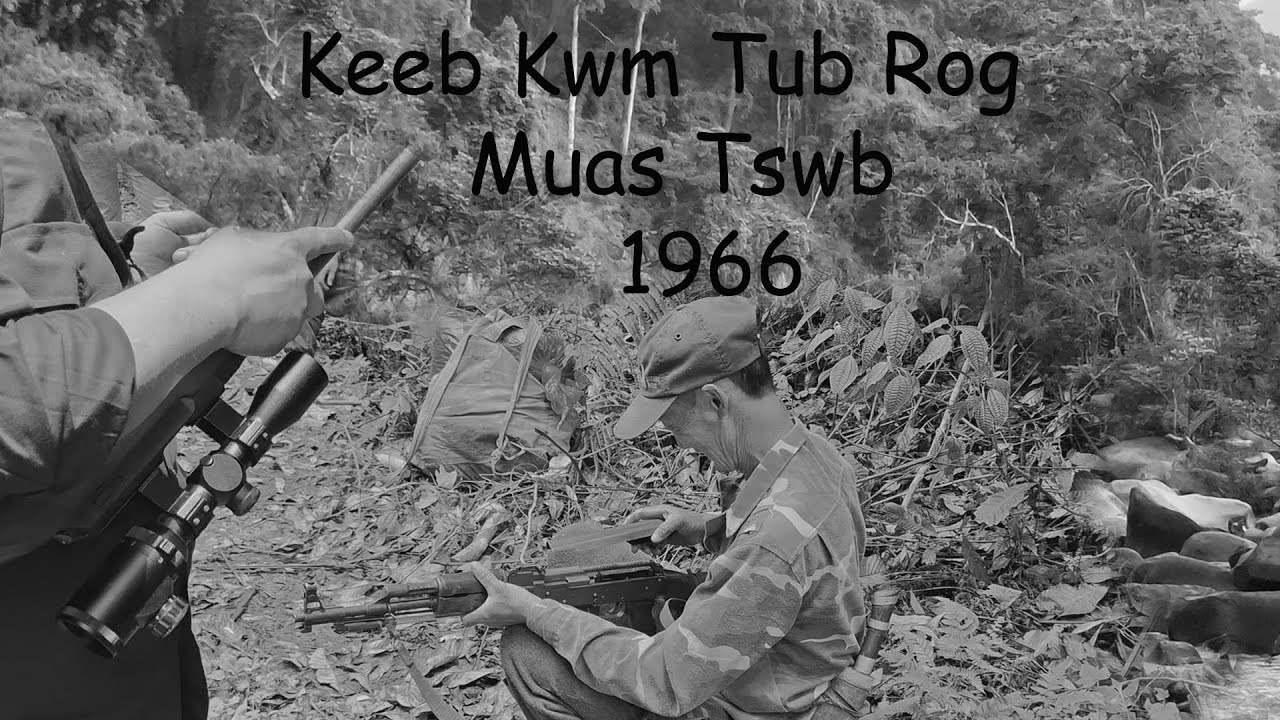 Aug 3, 2025 Keeb Kwm Tub Rog Sab Xis  Muas Tswb 1966