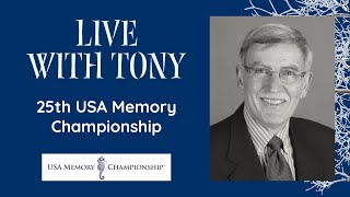 Live With Tony: 25th USA Memory Championship