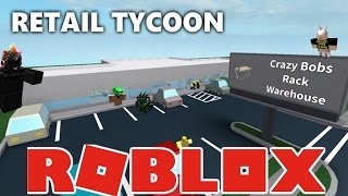 The FGN Crew Plays: ROBLOX - Retail Tycoon (PC)