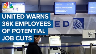 United Airlines warns 36,000 employees of potential job cuts
