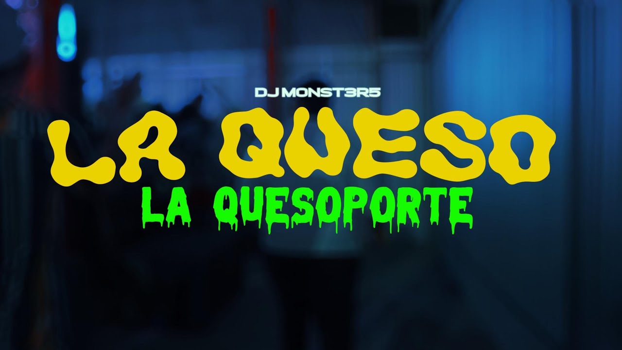 LA QUESO LA QUE SOPORTE DJ MONST3R5 Laquesoporte Tiktok Guaracha