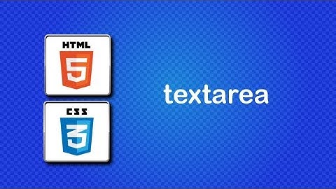 HTML5 and CSS3 Beginner Tutorial 44 - textarea