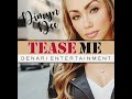 Tease Me