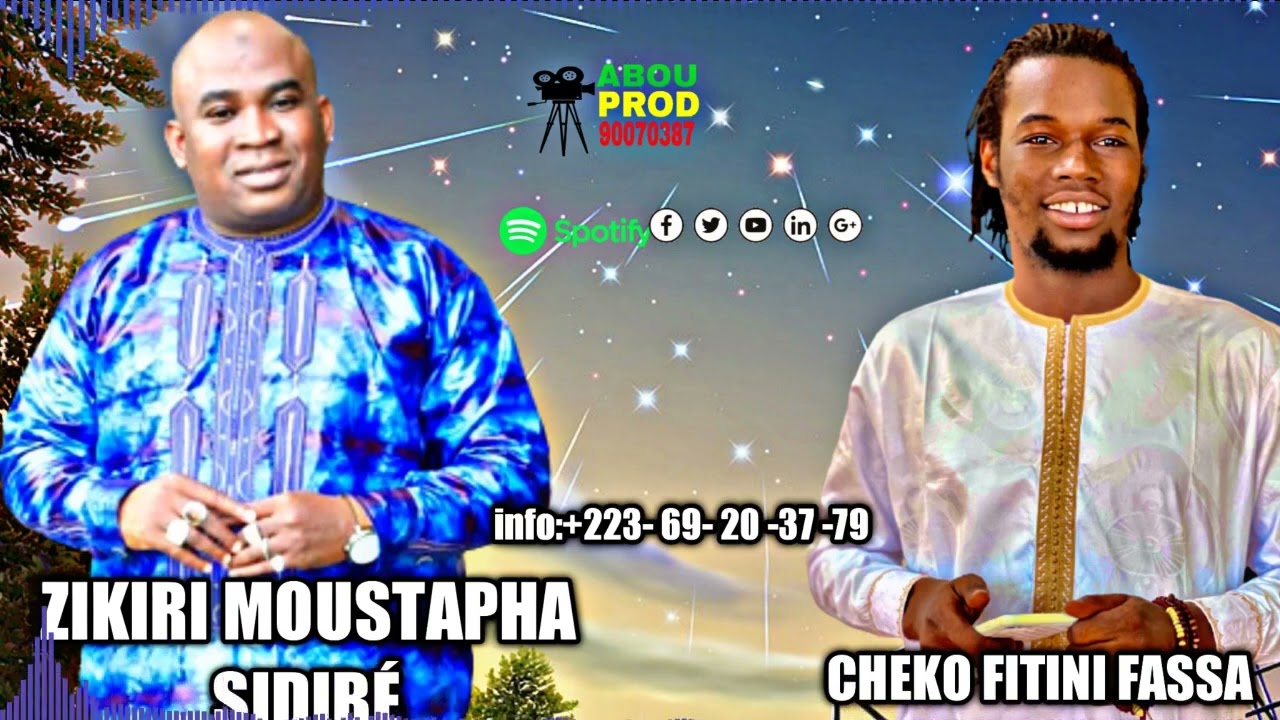 Zikiri Moustapha Sidibé (Cheko Fitini Fassa ) son officiel